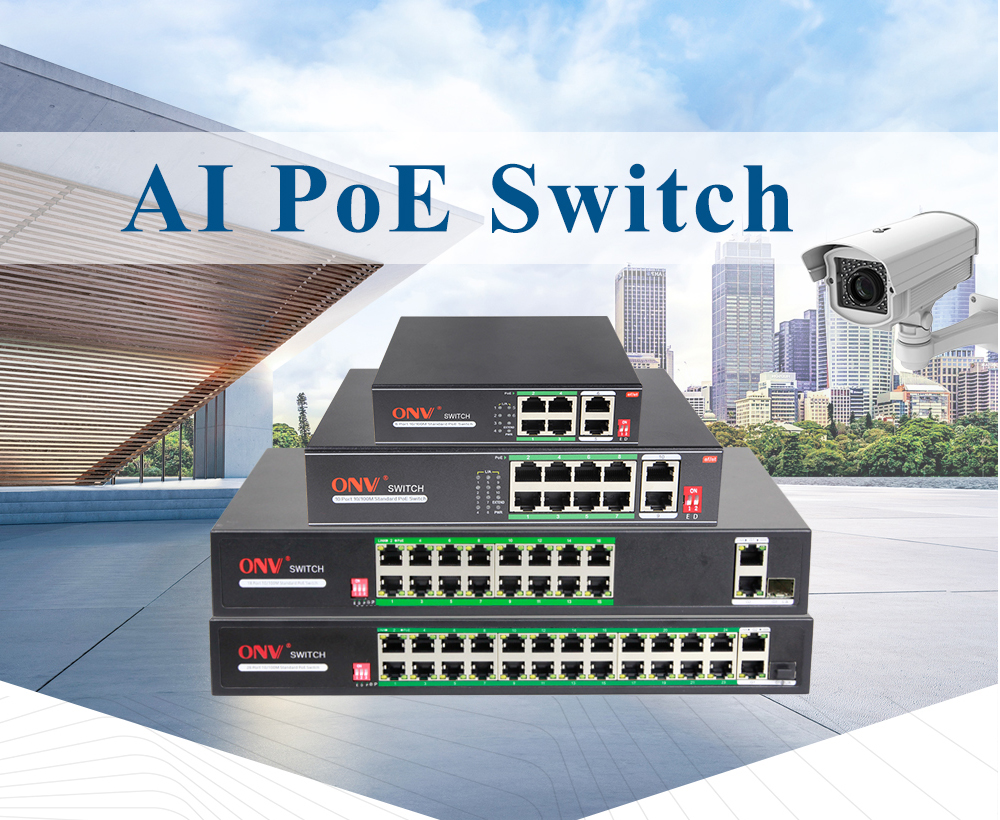 AI PoE switch，PoE switch，PoE watchdog switch, PoE switches